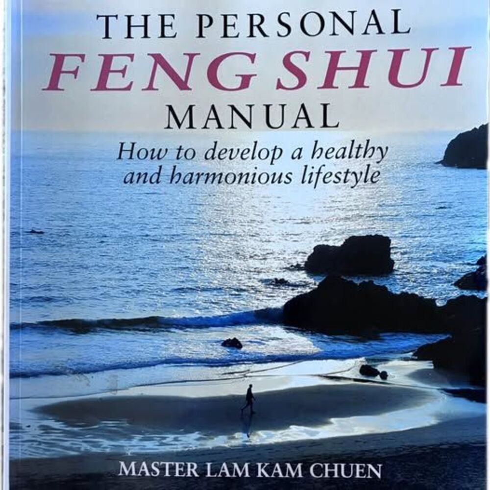 Personal Feng Shui Manual Book Master Lam Kam Chuen